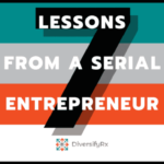 Three Tips from a Serial Entrepreneur