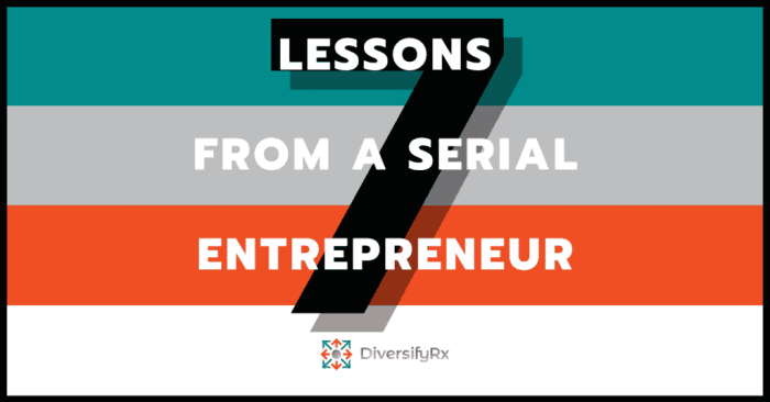 Three Tips from a Serial Entrepreneur